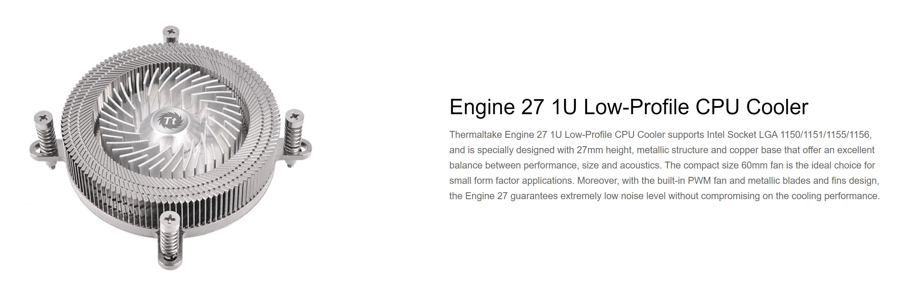 Thermaltake Engine 27 1U Low Profile CPU Cooler (CL-P032-CA06SL-A)